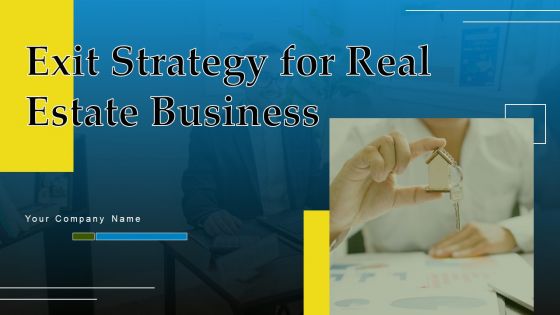 Exit Strategy For Real Estate Business Ppt PowerPoint Presentation Complete Deck With Slides