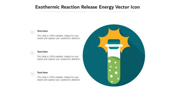 Exothermic Reaction Release Energy Vector Icon Ppt PowerPoint Presentation File Pictures PDF