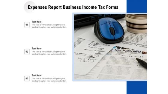 Expenses Report Business Income Tax Forms Ppt PowerPoint Presentation File Portfolio PDF