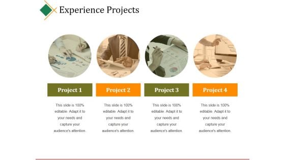 Experience Projects Ppt PowerPoint Presentation Pictures Graphic Images