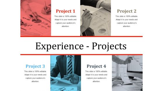 Experience Projects Ppt PowerPoint Presentation Slides Rules