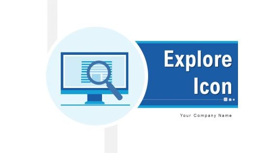 Explore Icon Products Dollar Sign Ppt PowerPoint Presentation Complete Deck