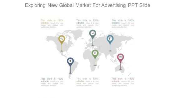 Exploring New Global Market For Advertising Ppt Slide