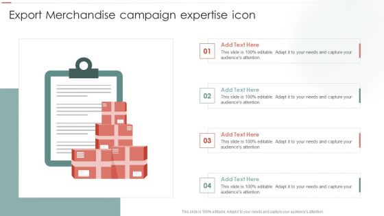 Export Merchandise Campaign Expertise Icon Ppt Gallery Example Topics PDF Export Merchandise Campaign Expertise Icon Ppt Gallery Example Topics PDF