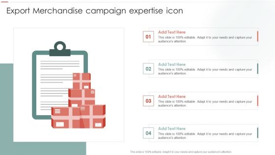 Export Merchandise Campaign Expertise Icon Ppt Gallery Example Topics PDF