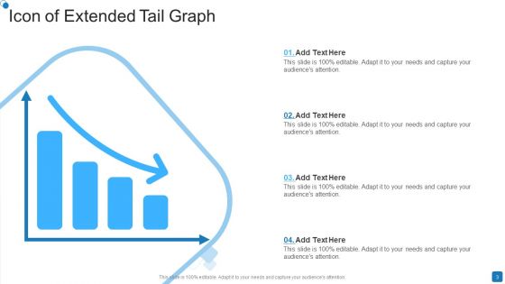 Extended Tail Ppt PowerPoint Presentation Complete With Slides