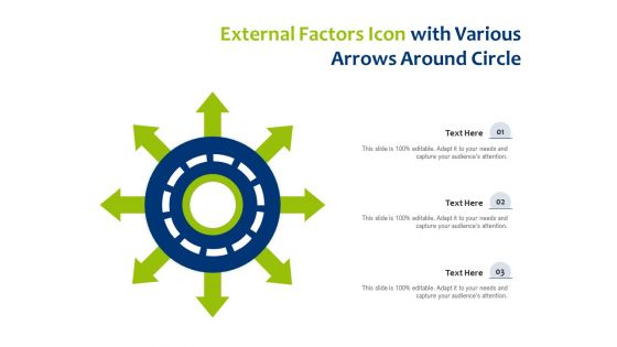 External Factors Icon With Various Arrows Around Circle Ppt PowerPoint Presentation Outline Maker PDF