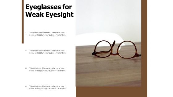 Eyeglasses For Weak Eyesight Ppt PowerPoint Presentation Gallery Clipart Images PDF