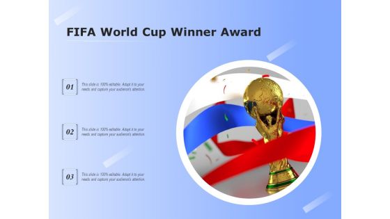 FIFA World Cup Winner Award Ppt PowerPoint Presentation Infographic Template Infographics PDF