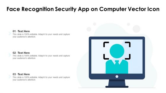 Face Recognition Security App On Computer Vector Icon Ppt PowerPoint Presentation Gallery Rules PDF