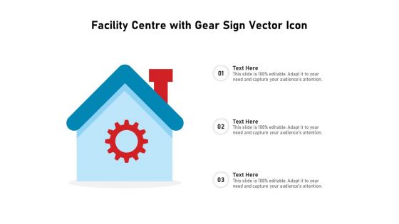 Facility Centre With Gear Sign Vector Icon Ppt PowerPoint Presentation Icon Example PDF