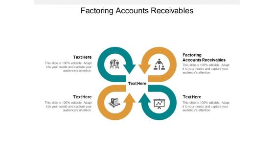 Factoring Accounts Receivables Ppt PowerPoint Presentation Styles Template Cpb