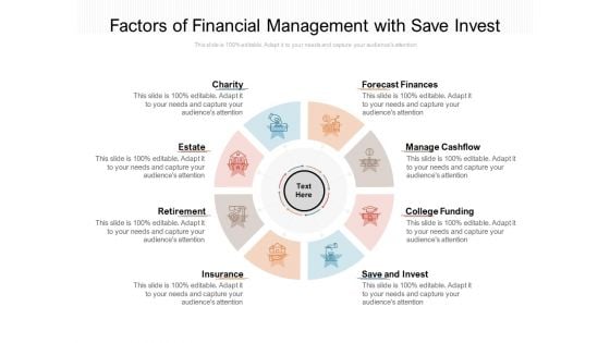 Factors Of Financial Management With Save Invest Ppt PowerPoint Presentation Outline Graphics Download