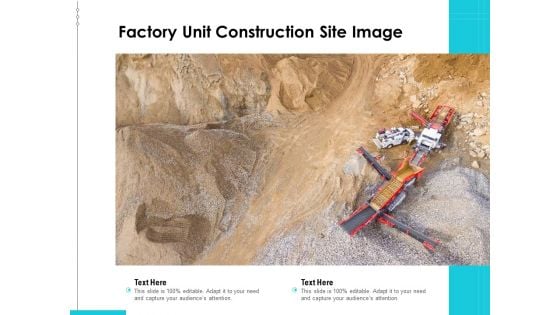 Factory Unit Construction Site Image Ppt PowerPoint Presentation Model Format PDF