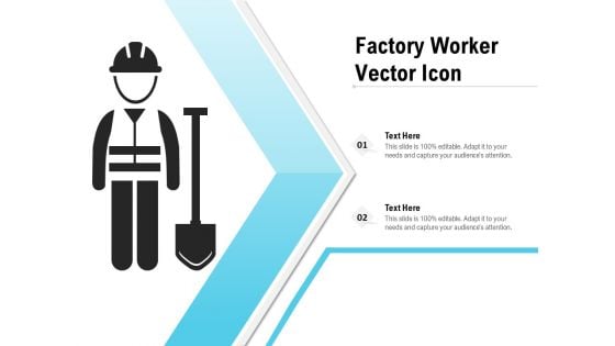 Factory Worker Vector Icon Ppt PowerPoint Presentation Gallery Rules PDF