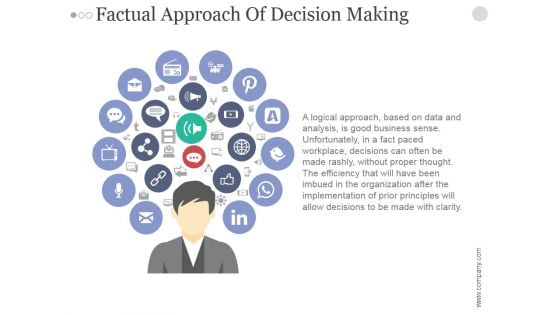 Factual Approach Of Decision Making Ppt PowerPoint Presentation Show