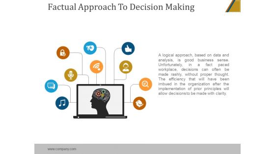 Factual Approach To Decision Making Ppt PowerPoint Presentation Show