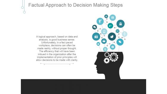 Factual Approach To Decision Making Steps Ppt PowerPoint Presentation Example File