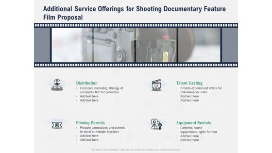 Factual Picture Filming Additional Service Offerings For Shooting Documentary Feature Film Proposal Summary PDF