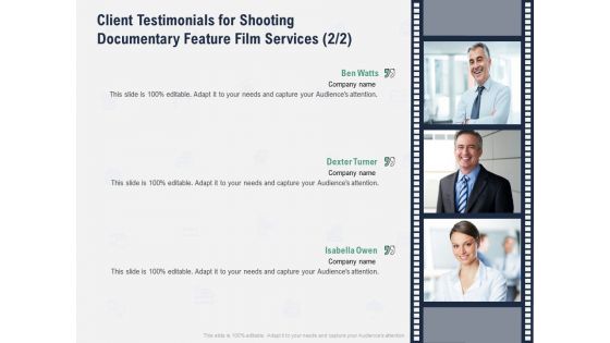 Factual Picture Filming Client Testimonials For Shooting Documentary Feature Film Services Planning Designs PDF