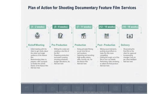 Factual Picture Filming Plan Of Action For Shooting Documentary Feature Film Services Elements PDF