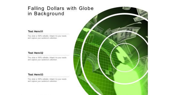 Falling Dollars With Globe In Background Ppt PowerPoint Presentation Layouts Good