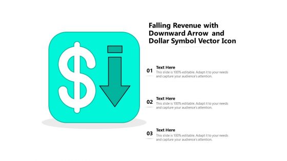 Falling Revenue With Downward Arrow And Dollar Symbol Vector Icon Ppt PowerPoint Presentation Summary Slideshow PDF
