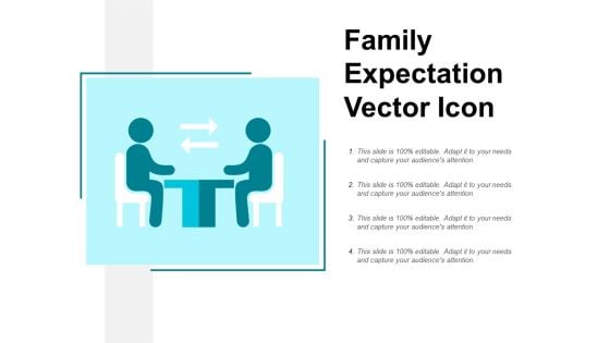 Family Expectation Vector Icon Ppt PowerPoint Presentation Layouts Objects