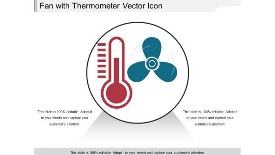 Fan With Thermometer Vector Icon Ppt PowerPoint Presentation Gallery Backgrounds PDF