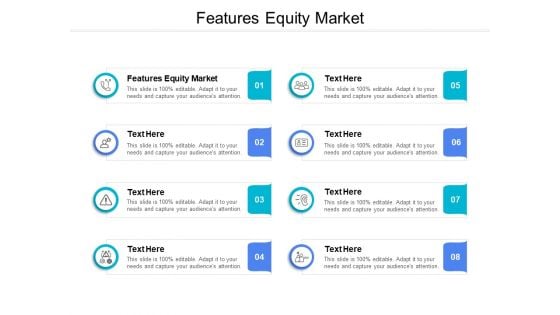 Features Equity Market Ppt PowerPoint Presentation Infographics Objects Cpb