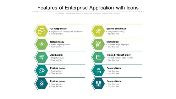 Features Of Enterprise Application With Icons Ppt PowerPoint Presentation Ideas Format Ideas