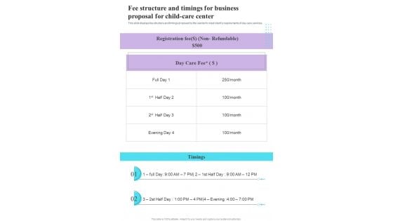 Fee Structure Timings Business Proposal For Child Care Center One Pager Sample Example Document