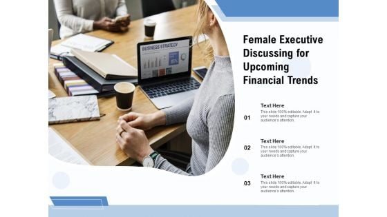 Female Executive Discussing For Upcoming Financial Trends Ppt PowerPoint Presentation Slides Guide PDF