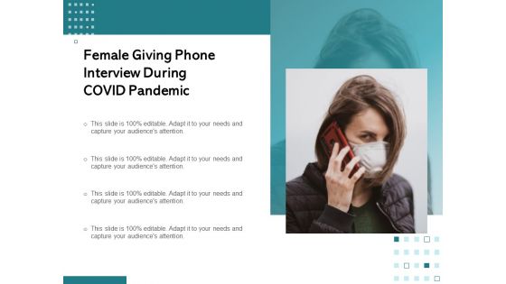 Female Giving Phone Interview During Covid Pandemic Ppt PowerPoint Presentation Summary Master Slide PDF