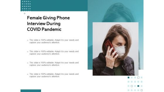 Female Giving Phone Interview During Covid Pandemic Ppt PowerPoint Presentation Summary Master Slide PDF Female Giving Phone Interview During Covid Pandemic Ppt PowerPoint Presentation Summary Master Slide PDF