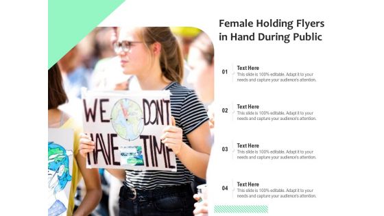 Female Holding Flyers In Hand During Public Ppt PowerPoint Presentation Icon Show PDF