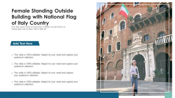 Female Standing Outside Building With National Flag Of Italy Country Ppt PowerPoint Presentation File Sample PDF