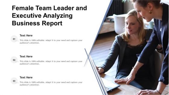 Female Team Leader And Executive Analyzing Business Report Ppt PowerPoint Presentation Infographic Template Design Ideas PDF Female Team Leader And Executive Analyzing Business Report Ppt PowerPoint Presentation Infographic Template Design Ideas PDF