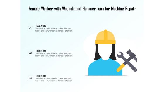Female Worker With Wrench And Hammer Icon For Machine Repair Ppt PowerPoint Presentation File Visual Aids PDF