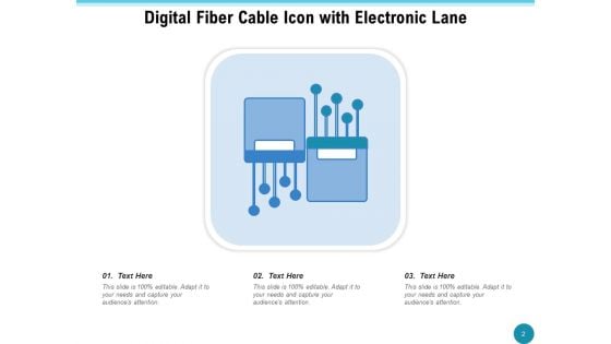 Fiber Optic Icon Electronic Lane Equipment Ppt PowerPoint Presentation Complete Deck