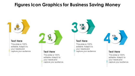 Figures Icon Graphics For Business Saving Money Ppt PowerPoint Presentation File Portrait PDF