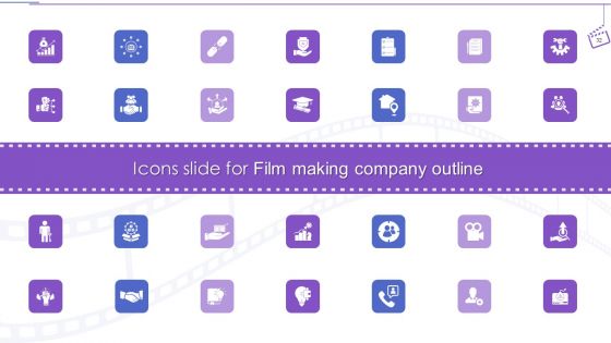 Film Making Company Outline Ppt PowerPoint Presentation Complete Deck With Slides