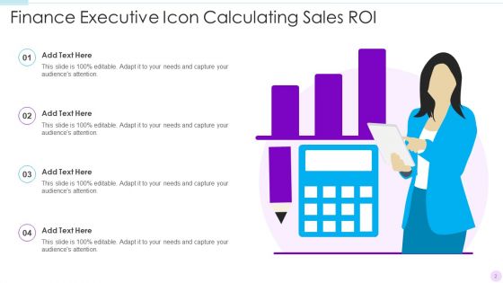 Finance Executive Icon Ppt PowerPoint Presentation Complete Deck With Slides