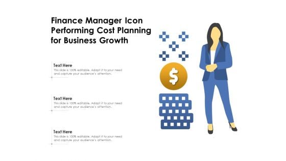 Finance Manager Icon Performing Cost Planning For Business Growth Ppt PowerPoint Presentation Inspiration Guide PDF