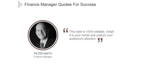 Finance Manager Quotes For Success Ppt PowerPoint Presentation Themes