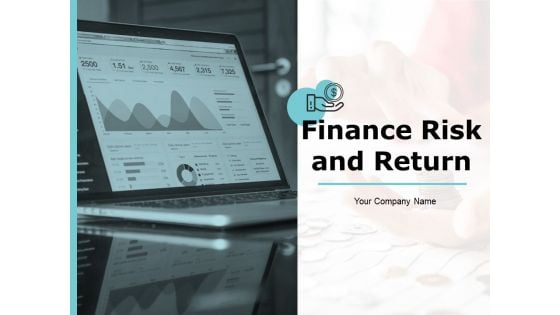 Finance Risk And Return Ppt PowerPoint Presentation Complete Deck With Slides