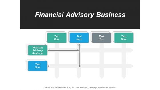 Financial Advisory Business Ppt PowerPoint Presentation Outline Elements Cpb