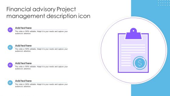 Financial Advisory Project Management Description Icon Ppt Icon Designs Download PDF