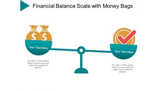 Financial Balance Scale With Money Bags Ppt PowerPoint Presentation Gallery Templates