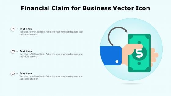 Financial Claim For Business Vector Icon Ppt PowerPoint Presentation File Background Images PDF